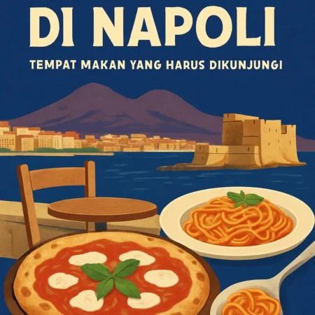 Menikmati Pizza dan Pasta Asli di Napoli: Tempat Makan yang Harus Dikunjungi